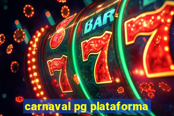 carnaval pg plataforma